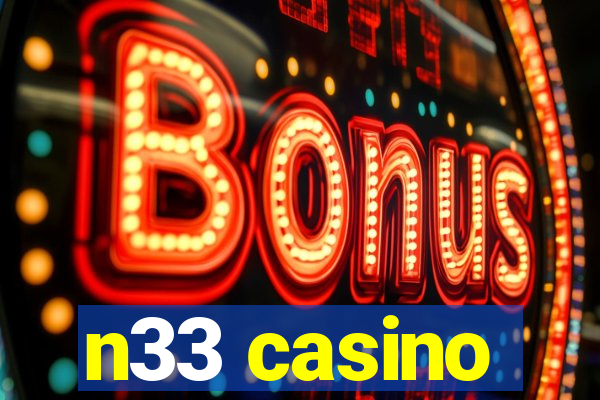 n33 casino