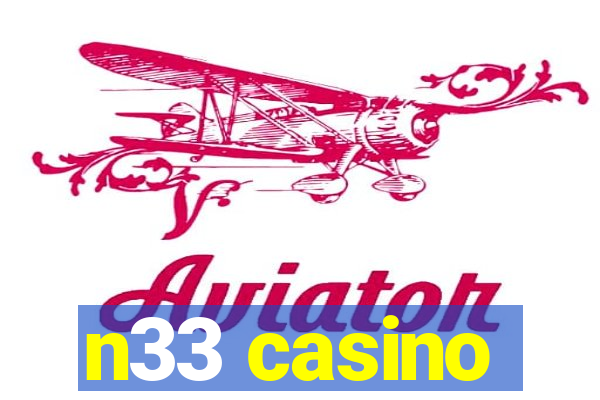 n33 casino