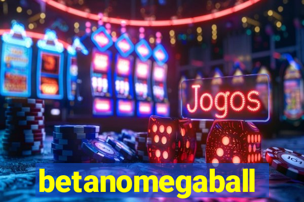 betanomegaball