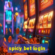 spicy bet login