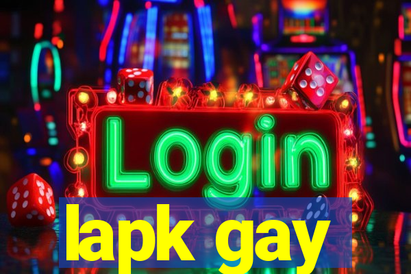 lapk gay