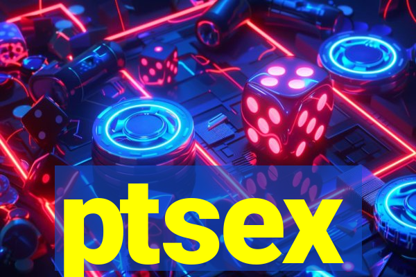 ptsex