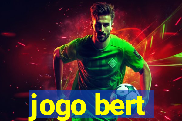 jogo bert