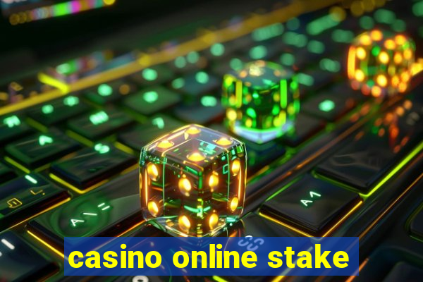 casino online stake