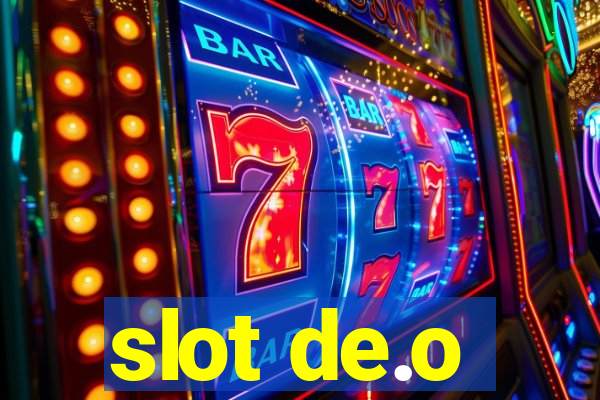 slot de.o