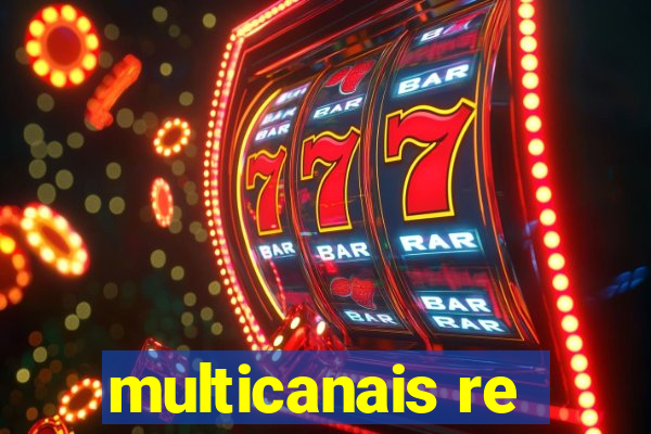 multicanais re