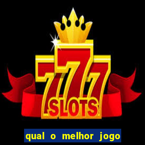 qual o melhor jogo de casino online