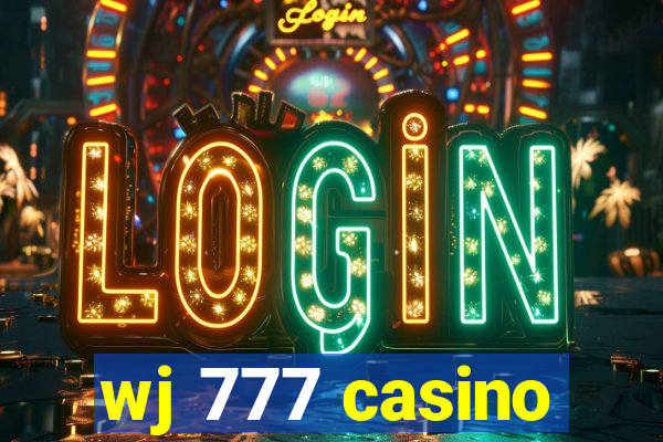 wj 777 casino