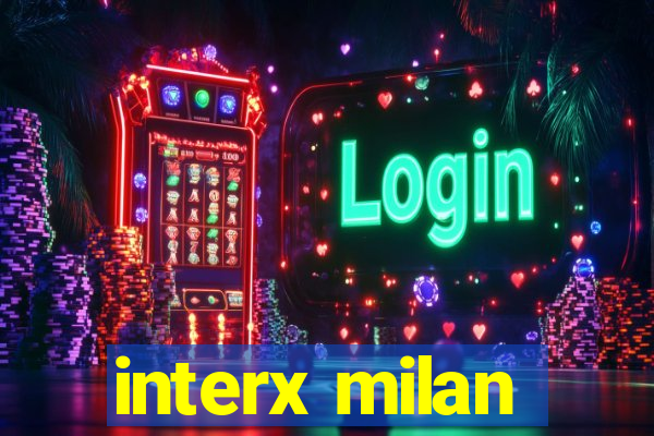 interx milan