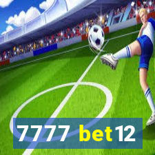 7777 bet12