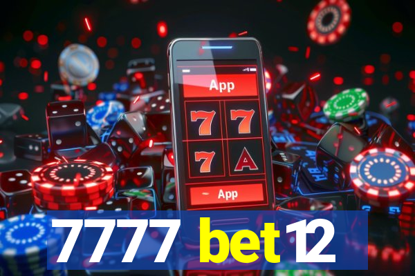 7777 bet12