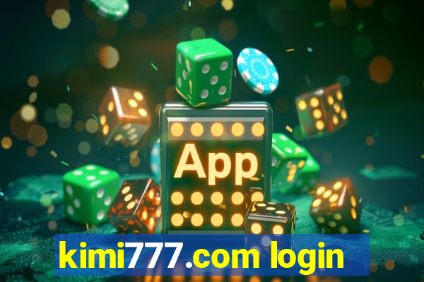 kimi777.com login