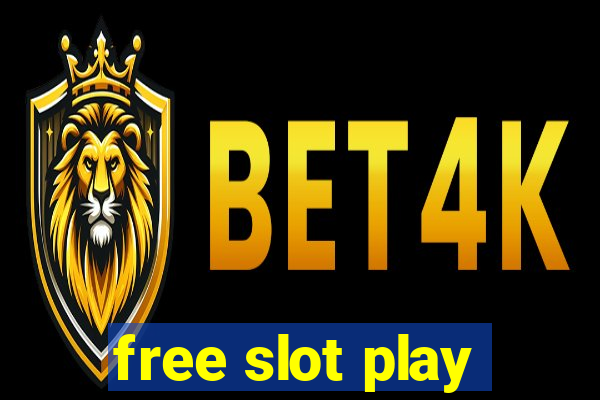 free slot play