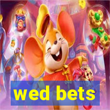 wed bets