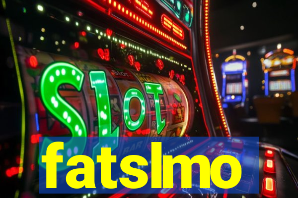 fatslmo