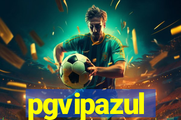 pgvipazul