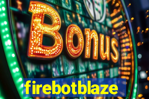 firebotblaze