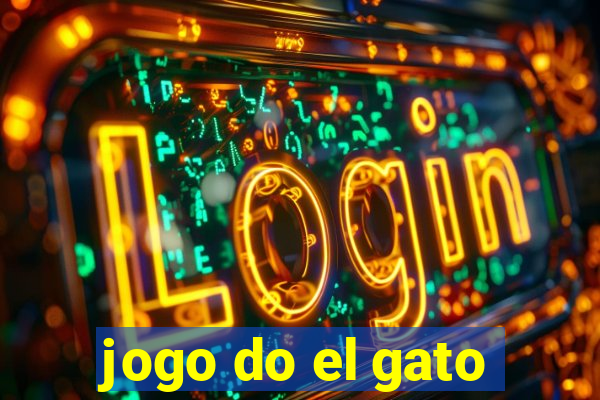 jogo do el gato