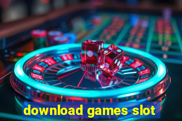 download games slot