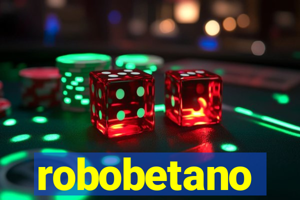 robobetano