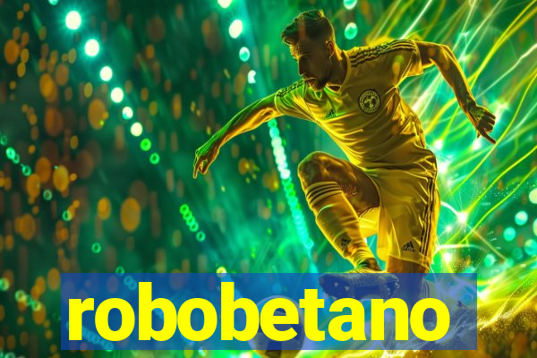 robobetano