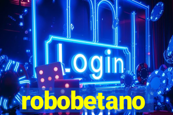 robobetano