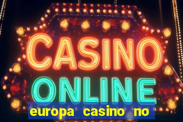 europa casino no deposit bonus