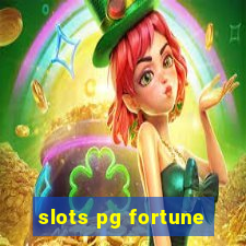 slots pg fortune