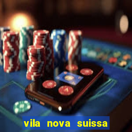 vila nova suissa mogi das cruzes