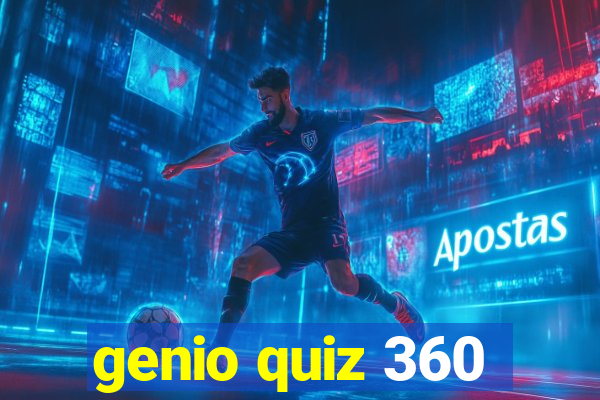 genio quiz 360