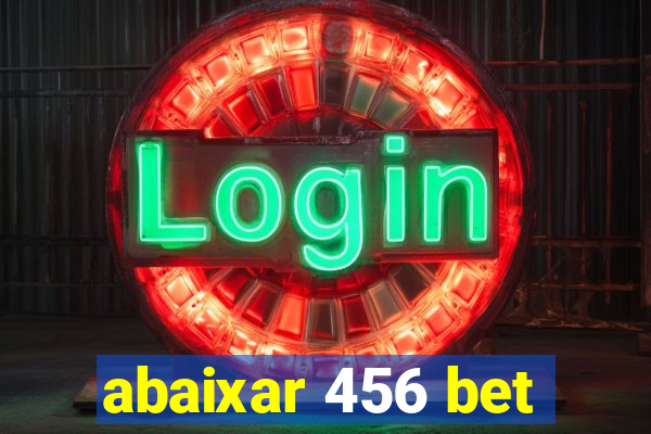 abaixar 456 bet