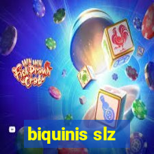 biquinis slz