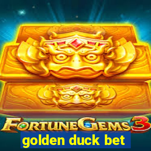 golden duck bet