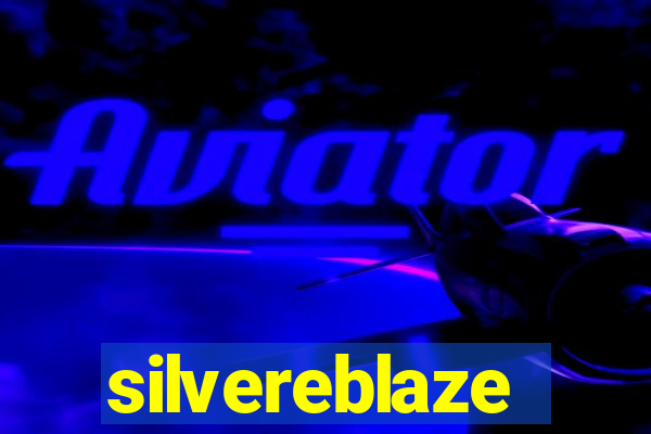 silvereblaze