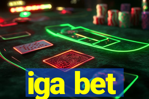 iga bet