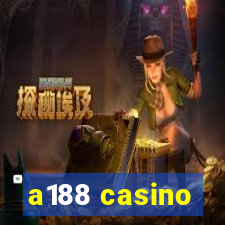 a188 casino