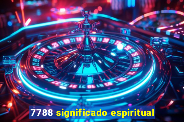 7788 significado espiritual