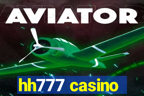 hh777 casino