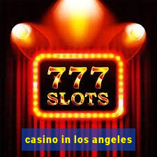 casino in los angeles