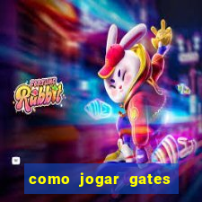 como jogar gates of olympus