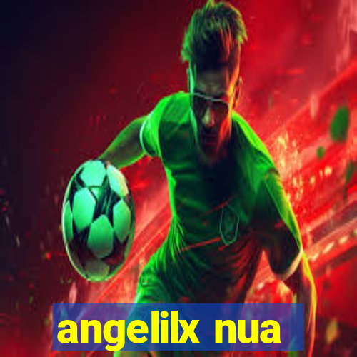 angelilx nua