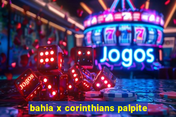 bahia x corinthians palpite