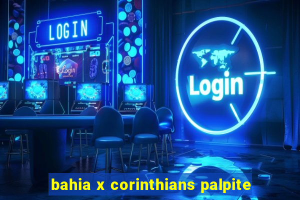 bahia x corinthians palpite