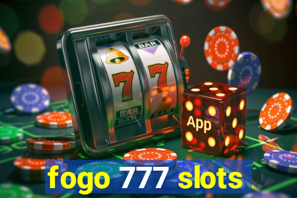 fogo 777 slots