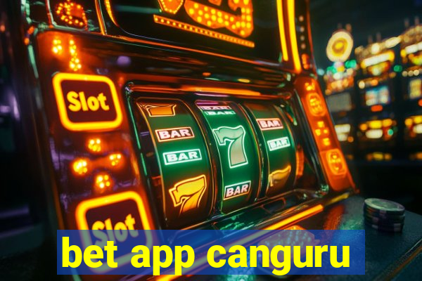 bet app canguru