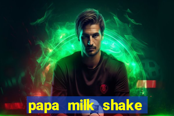 papa milk shake click jogos