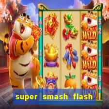 super smash flash 3 online