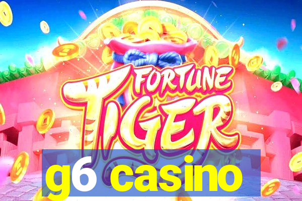 g6 casino