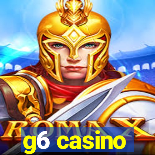 g6 casino