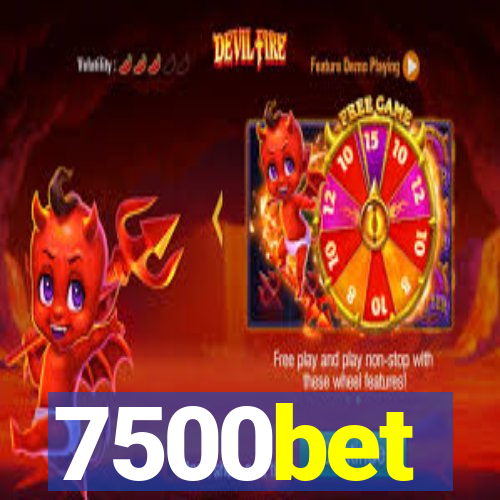 7500bet